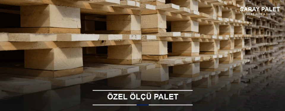 Saray Projeye Özel Palet